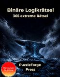 Binäre Logikrätsel – 365 extreme Rätsel