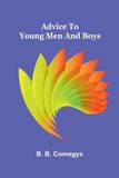 Advice Libri GmbH Advice to young men and boys - Paperback