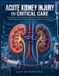 ACUTE Libri GmbH Acute Kidney Injury in Critical Care