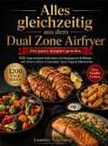 Alles Bookmundo Alles gleichzeitig aus dem Dual Zone Airfryer