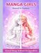 Kawaii Manga Magic: Kawaii-Ausmalbuch für Jugendliche mit zauberhaften Girls, Magie & Alltagsszenen
