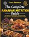 The Independently Published The Complete Ramadan Nutrition Guide