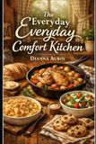 The Everyday Comfort Kitchen