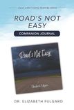 Road’s Not Easy Companion Journal