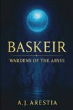 Wardens Baskeir Wardens of the Abyss Paperback