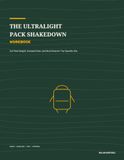 The Ultralight Pack Shakedown Workbook: Cut Pack Weight, Compare Gear, and Build Smarter Trip-Specific Kits
