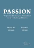 Passion: Journal of the European Philosophical Society for the Study of Emotion: Volume 3, Issues 1-2 (2025)