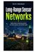 Long-Range Sensor Networks: Build private monitoring systems for farms, homes, and remote assets