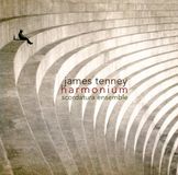 Sonic Rendezvous New World Records Scordatura Ensemble - James Tenney: Harmonium (CD)