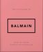 The Balmain Little Guide To Balmain Hardcover