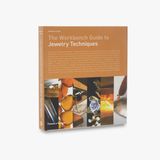 The Anastasia Young Workbench Guide To Jewelry Techniques Hardcover