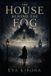 The Libri GmbH The House Behind the Fog Paperback