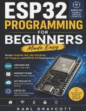 ESP32 Smart System & Electronic ESP32 Programming for Beginners Made Easy