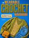 The Wearable Crochet Wardrobe
