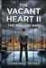 The Vacant Heart II: The Hollow Man