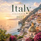 Italy Calendar 2027: 15 Month Monthly Planner | Scenic Destinations with Place Names