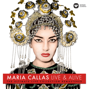 Warner Music Maria Callas - Live and Alive LP, LP