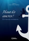 Haut Libri GmbH Haut les ancres ! Un voyage intérieur Paperback