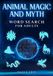 Animal Magic and Myth Word Search for Adults: An Investigative Case File of Humorous Interviews with Mythical Creatures, Hybrid Gods, and Cryptids