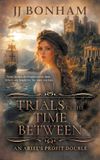Trials Ariel's Profit- Trials in the Time Between