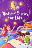 Bedtime Independently Published Bedtime Stories for Kids