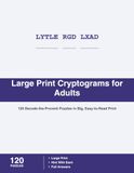Large Print Cryptograms for Adults: 120 Decode-the-Proverb Puzzles in Big, Easy-to-Read Print