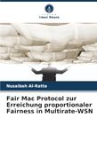 Fair Mac Protocol zur Erreichung proportionaler Fairness in Multirate-WSN