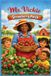 Ms. Libri GmbH Ms. Vickie And Her Strawberry Patch Paperback