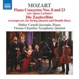 Outhere Naxos Didier Castell-Jacomin, Vienna Chamber Symphony Quintet - Mozart: Piano Concertos Nos. 8 And 23 | Die Zauberflöte (CD)