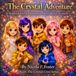 The Crystal Crew The Crystal Adventure Paperback