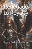 Renegade Libri GmbH Renegade to Royalty Paperback