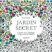 Jardin secret: Carnet de coloriage & chasse au trésor antistress: 31612
