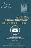 Writing a Perfect Résume and Cover Letter:: “Your Toolkit to Create Your Own Professional CV to Land Your Dream JOB.”