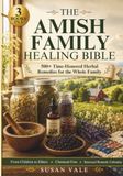 THE AMISH FAMILY HEALING BIBLE