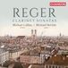 PIAS Nederland Chandos Records Michael Collins & Michael McHale - Reger: Clarinet Sonatas (CD)