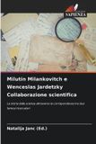 Milutin Edizioni Sapienza Milutin Milankovitch e Wenceslas Jardetzky Collaborazione scientifica