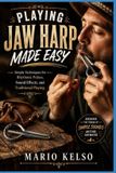 PLAYING Libri GmbH Playing Jaw Harp Made Easy