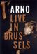 Arno - Live In Brussels DVD