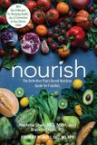 Nourish: Simon & Schuster Netherlands BV Nourish: The Definitive Plant-Based Nutrition Guide for Families--With Tips & Recipes for Bringing Health, Joy, & Connection to Your Dinner Table