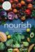 Nourish: Simon & Schuster Netherlands BV Nourish: The Definitive Plant-Based Nutrition Guide for Families--With Tips & Recipes for Bringing Health, Joy, & Connection to Your Dinner Table