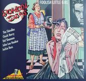 School Point School Days - Foolish Little Girl