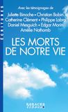 Les Morts de notre vie (Espaces Libres - Ecritures)