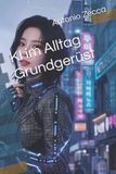KI Independently Published KI im Alltag Grundgerüst