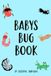 Baby's Bug Book