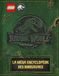 La LEGO Jurassic World La méga encyclopédie des dinosaures