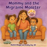 Mommy Libri GmbH Mommy and the Migraine Monster