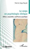 Le Psycho-Logiques Le corps en psychologie clinique Paperback