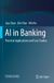 AI Springer Nature AI in Banking: Practical Applications and Case Studies