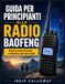 Guida Baofeng Guida per principianti alla radio