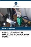 FUSED Verlag Unser Wissen Fused Deposition Modeling Von Pla Und Petg